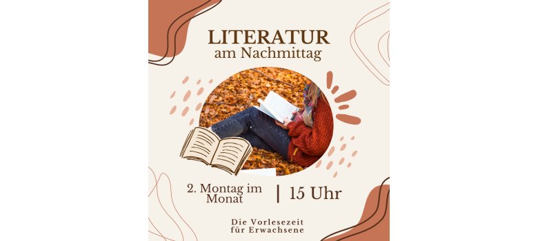 Termin für Literatur am Nachmittag