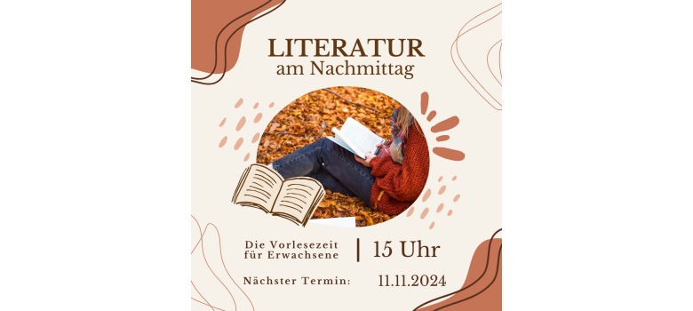 Literatur am Nachmittag - November Literatur am Nachmittag - November